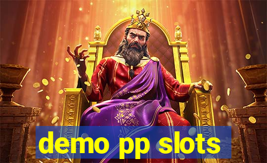 demo pp slots